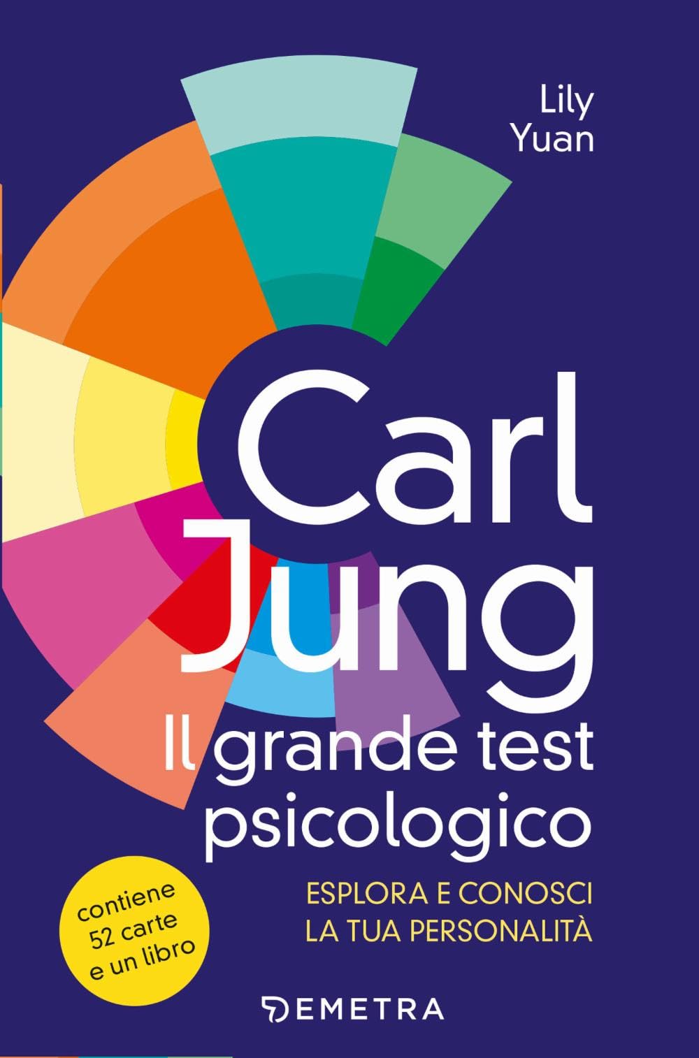 Carl Jung. Il grande libro del test psicologico. Con 52 Carte book