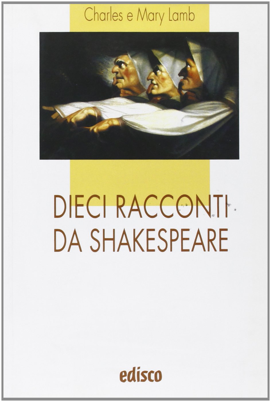 Dieci racconti da Shakespeare. Per la Scuola media. Con espansione online book