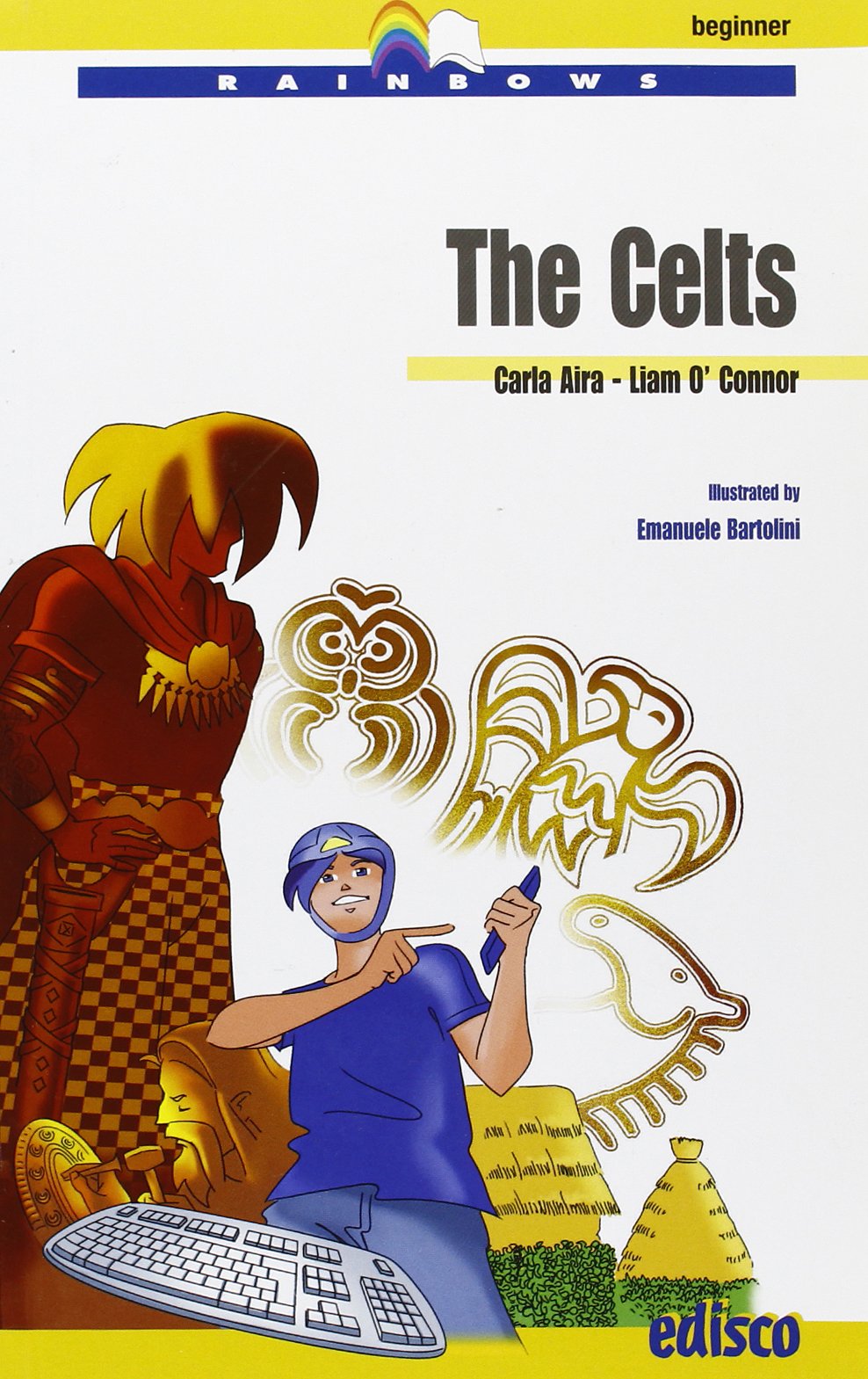 The celts. Level A1. Beginner. Con CD Audio. Con espansione online book
