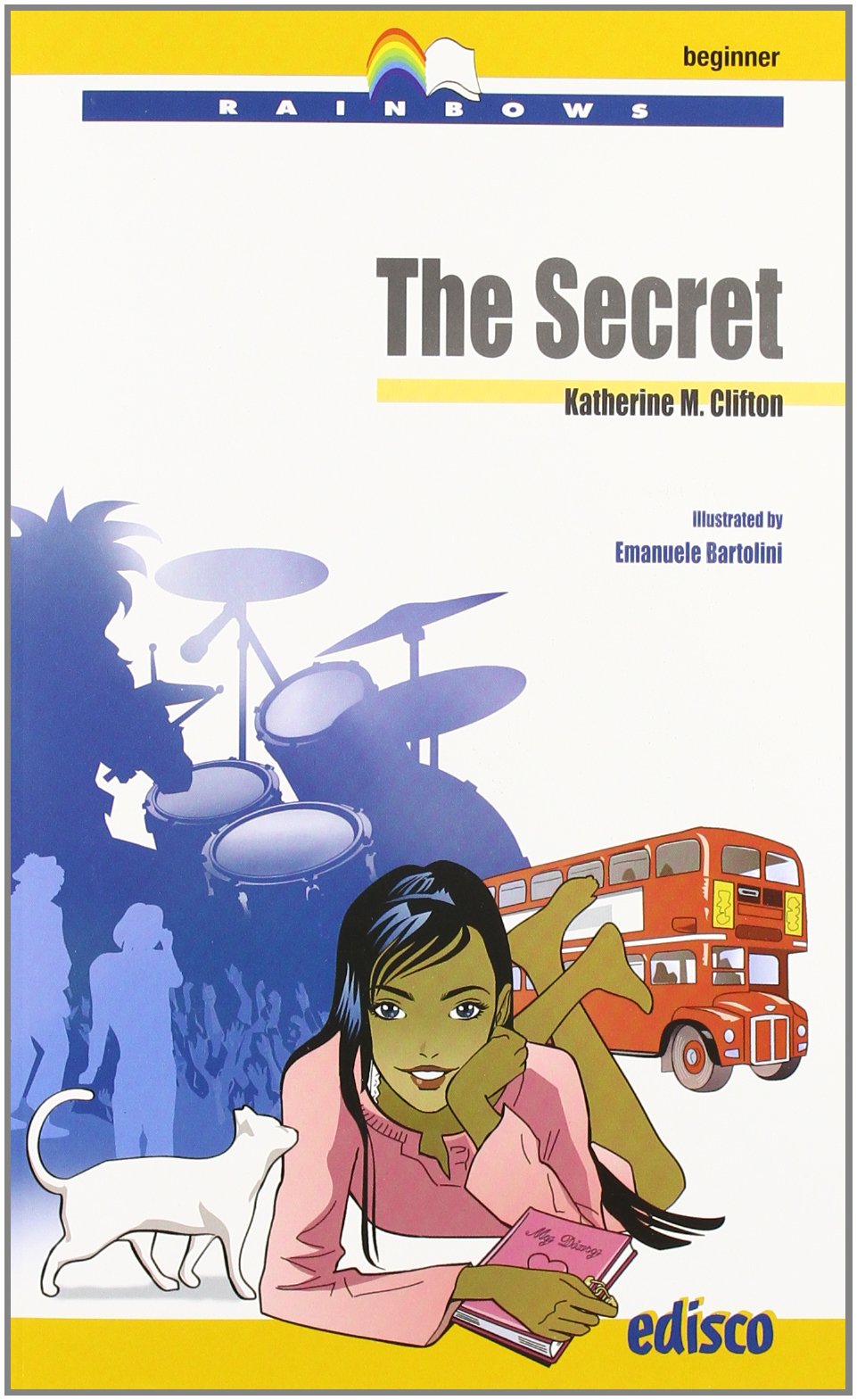 The secret. Level A1. Beginner. Rainbows readers. Con CD Audio. Con espansione online book