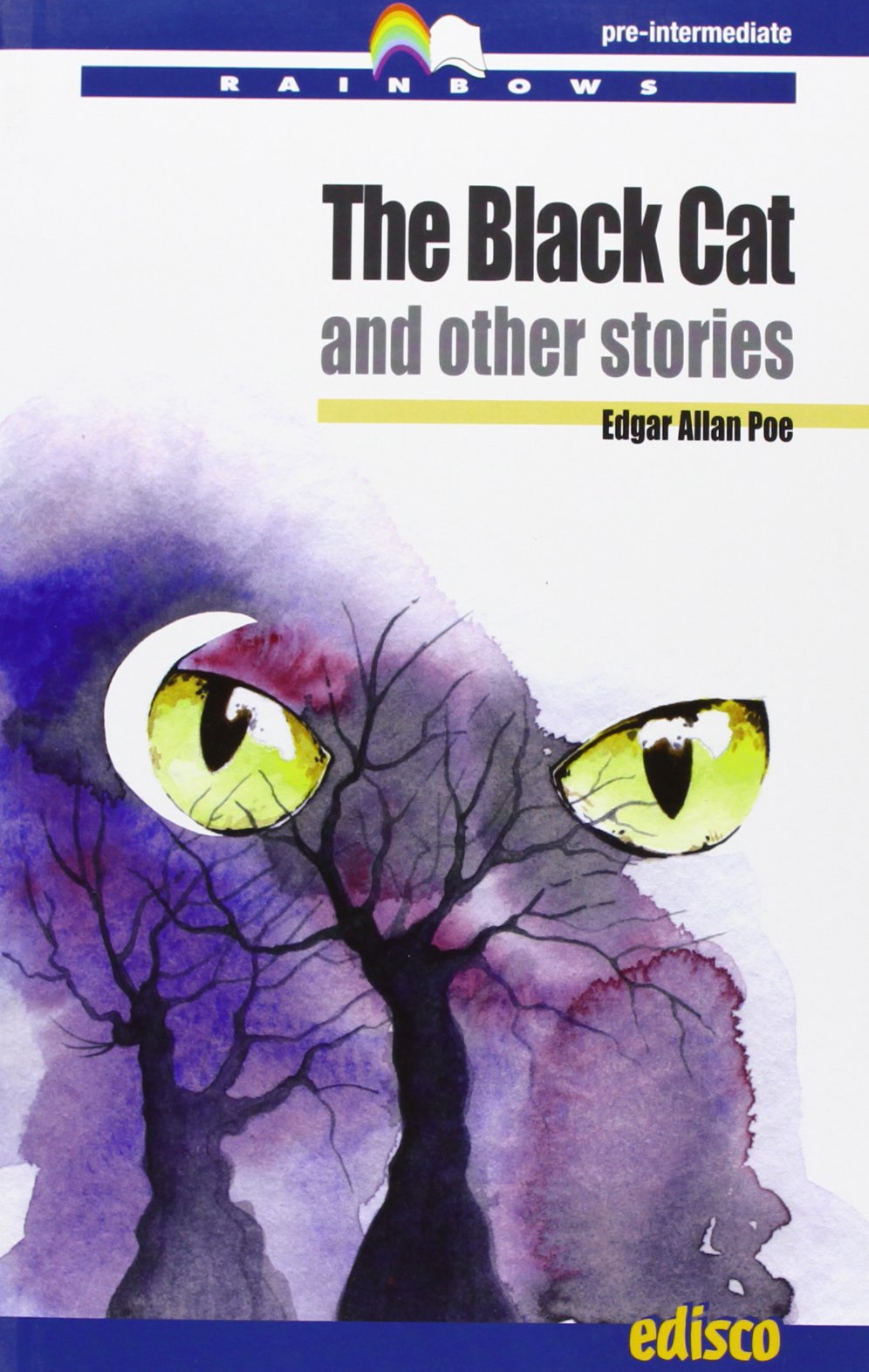The black cat and other stories. Level B1. Pre-intermediate. Con CD Audio. Con espansione online (Rainbows) Professional & Reference Books