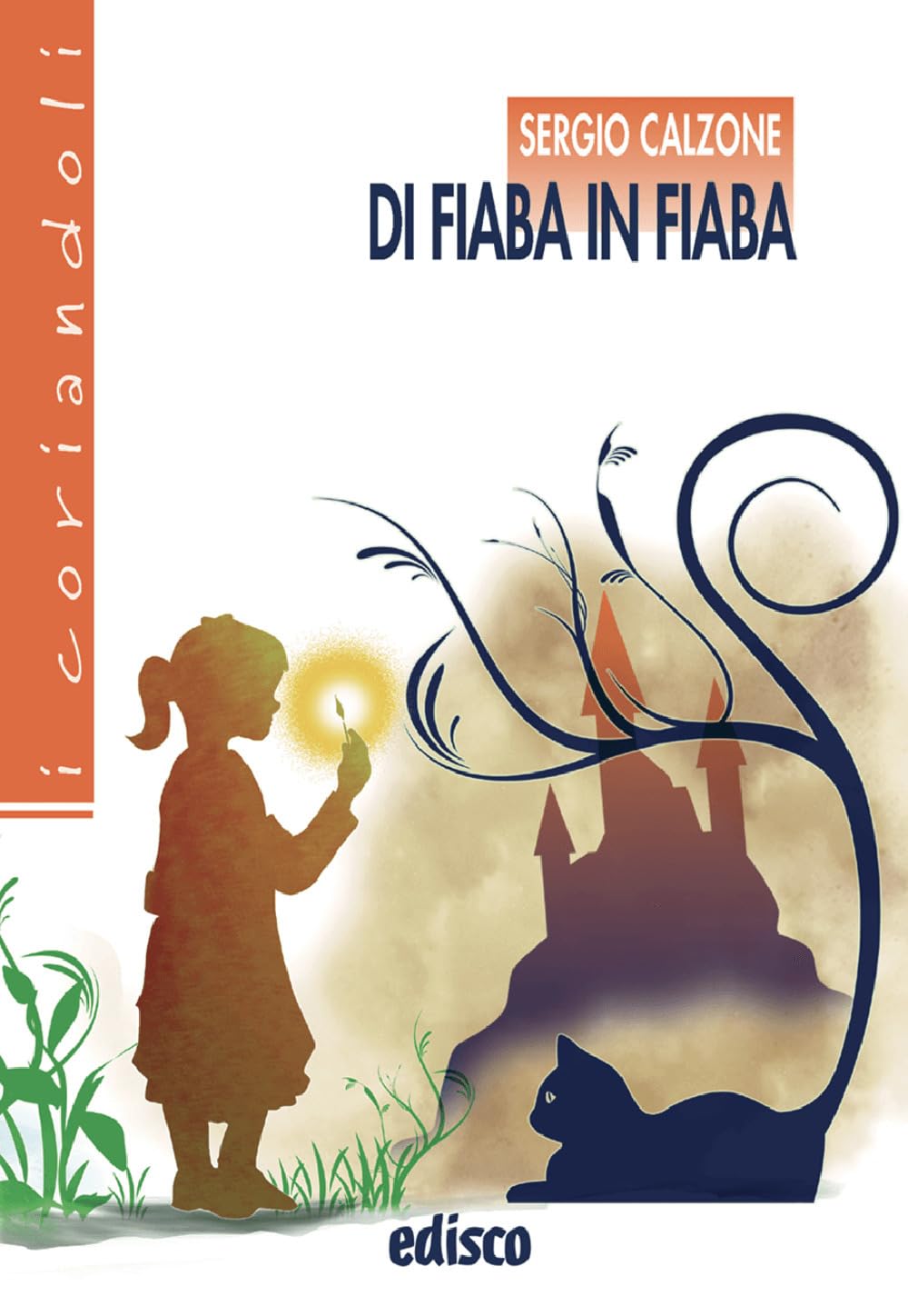 Di fiaba in fiaba. Per la Scuola media. Con espansione online book