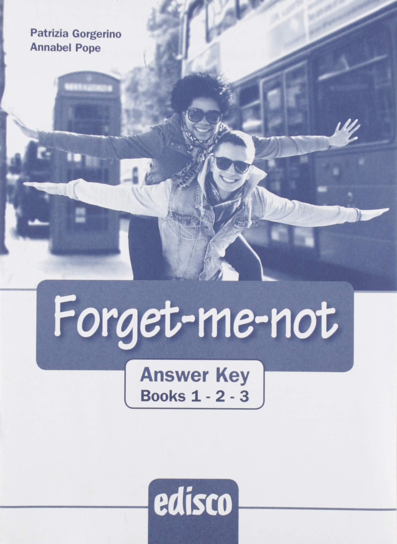 Forget-me-not, answer key. English grammar revision, practice and remedial work. Per le Scuole superiori. Con espansione online (Vol. 1-2-3) book