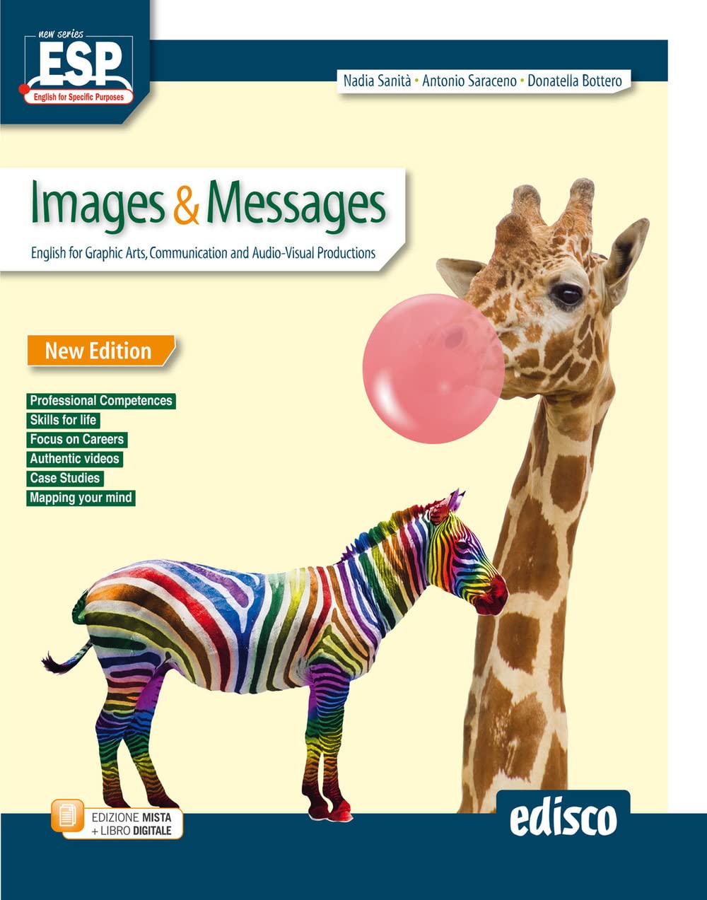 Images and messages. English for graphic arts, communication and audio-visual productions. Per le Scuole superiori. Con e-book. Con espansione online book