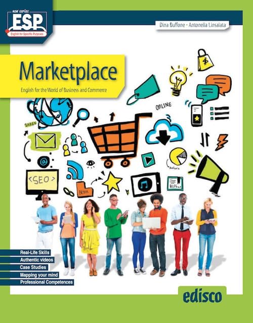 Marketplace, english for the world of business and commerce. Per le Scuole superiori. Con e-book. Con espansione online book