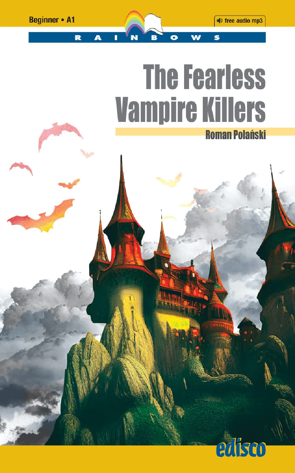 The fearless vampire killers. Level A1. Beginner. Rainbows readers. Con MP3. Con e-book. Con espansione online Professional & Reference Books