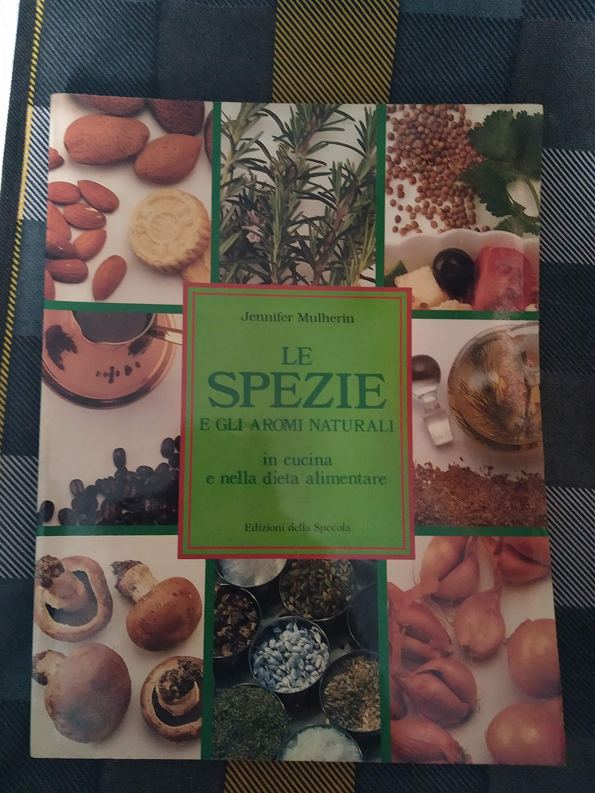 Le spezie e gli aromi naturali book