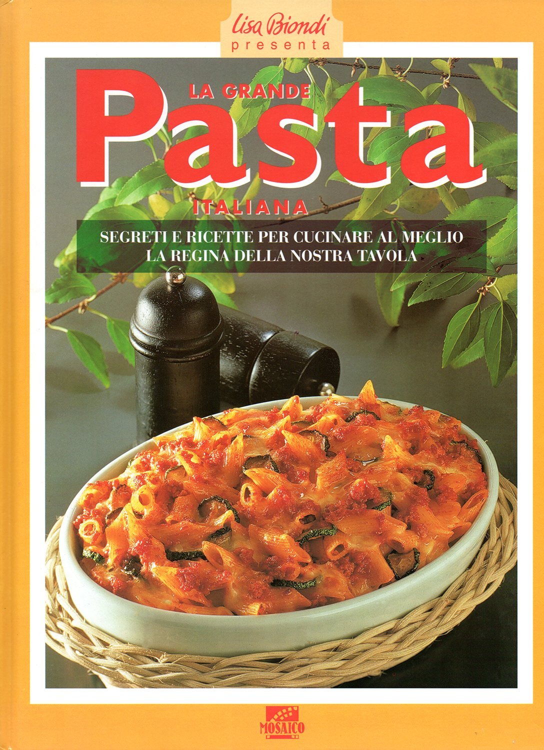 LA GRANDE PASTA ITALIANA/LISA BIONDI PRESENTA LA G Books