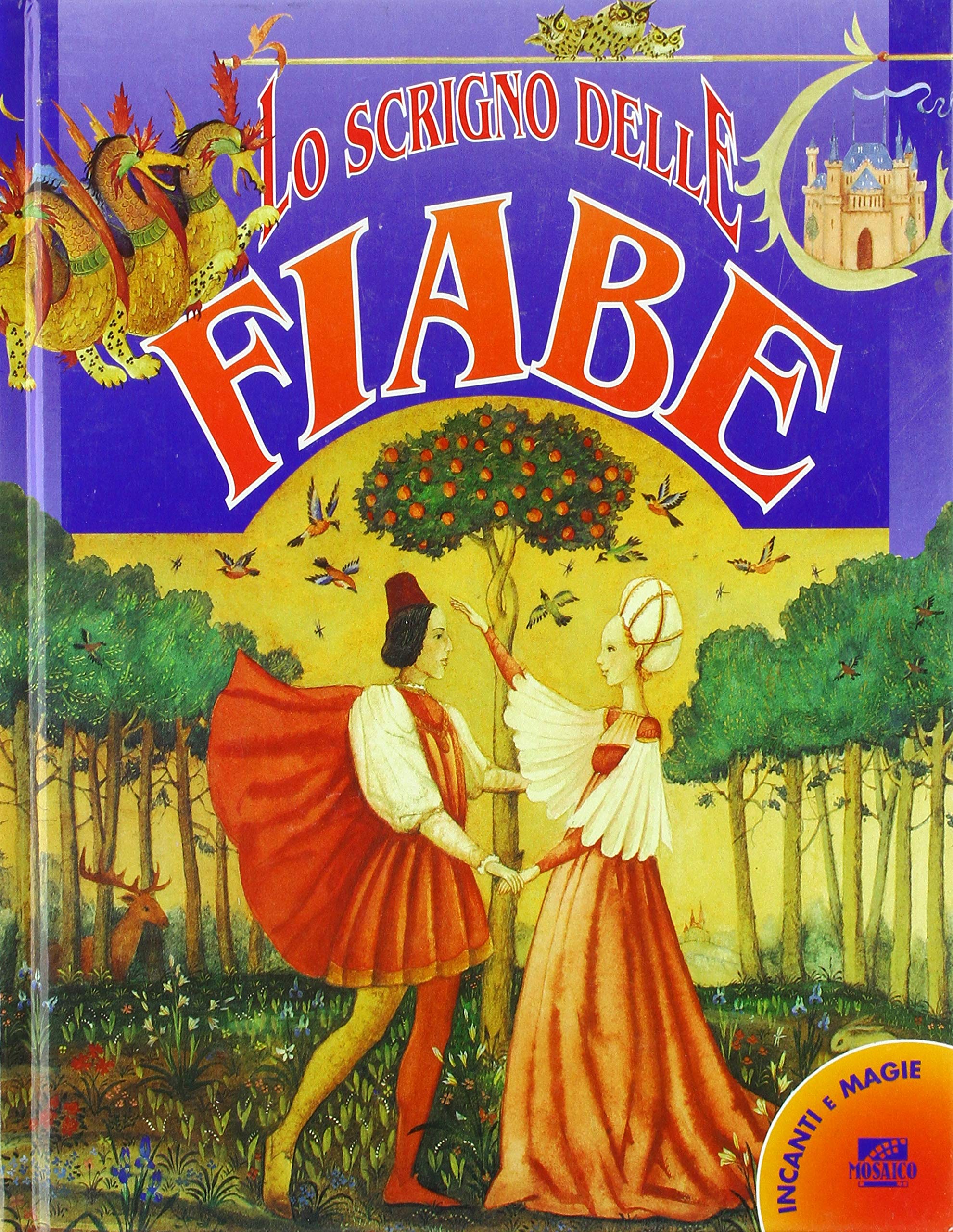 Lo scrigno delle fiabe. Ediz. illustrata Children's books