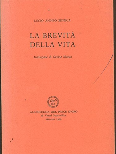 La brevità della vita (Varia) Philosophy