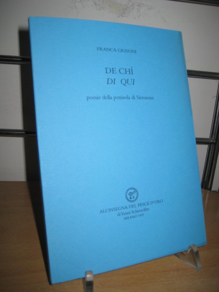 De chí-Di qui. Poesie della penisola di Sirmione book