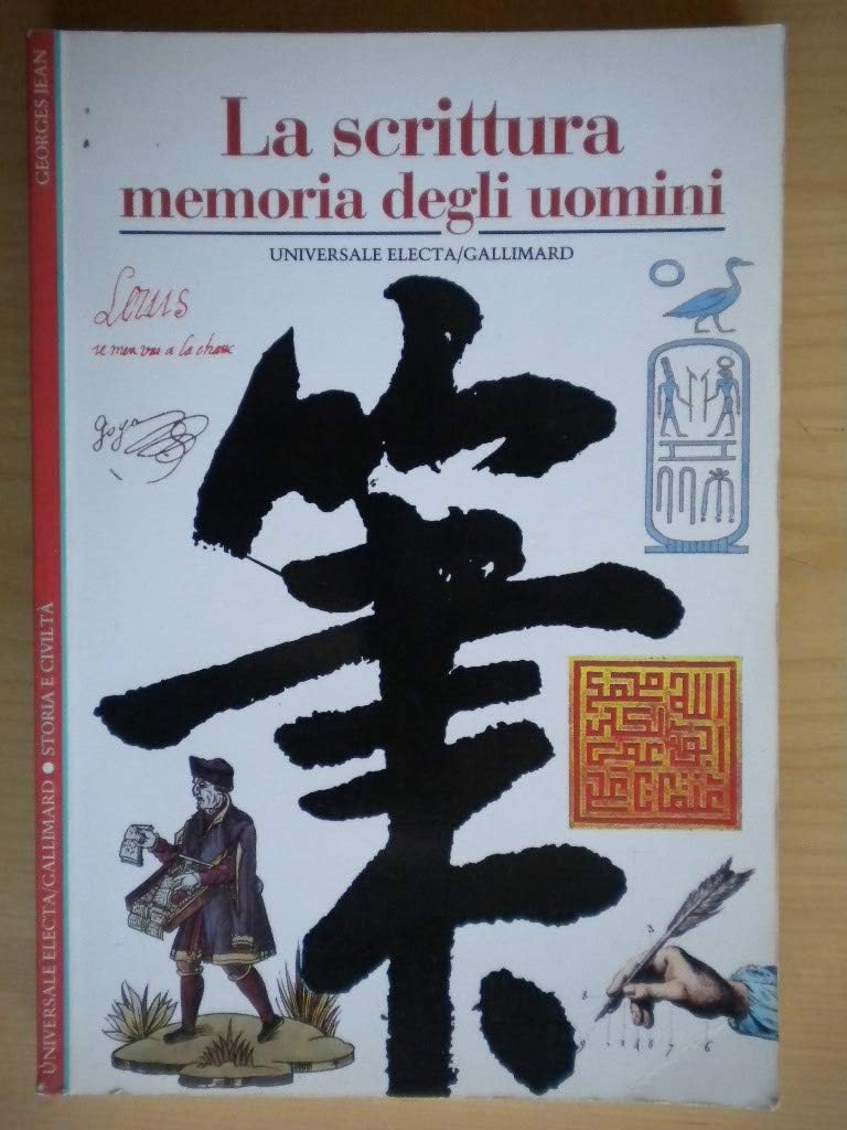 La scrittura. Memoria degli uomini book