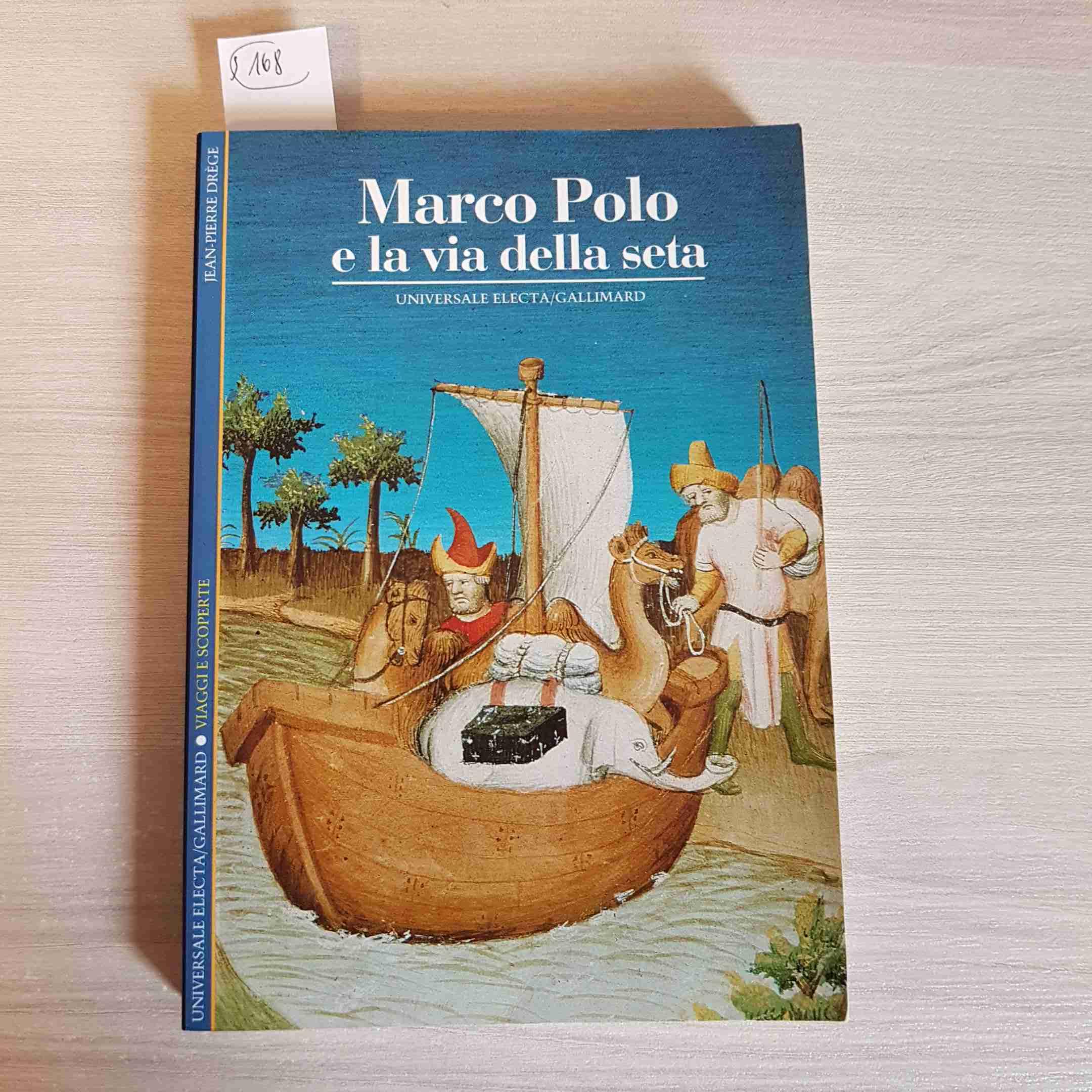 Marco Polo e la Via della seta (Storia e civiltà) book