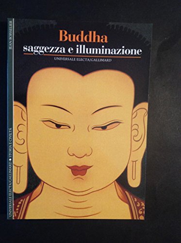 Product Image: Buddha. Saggezza e illuminazione (Storia e civiltà)