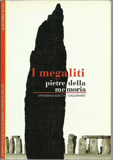 I megaliti. Pietre della memoria book