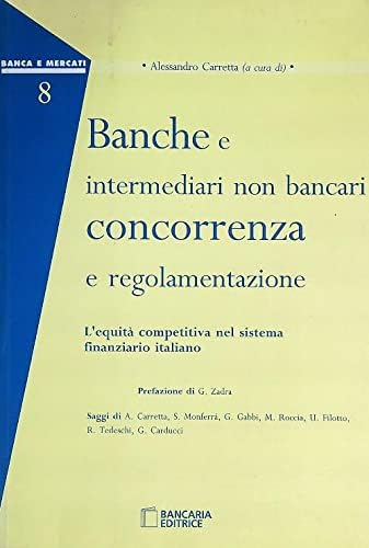 Banche e intermediari non bancari: concorrenza e regolamentazione (Pianificazione, controllo & bilancio) Business, Finance & Career
