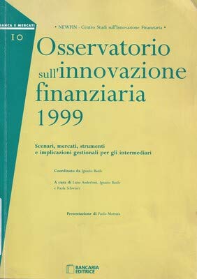 Osservatorio sull'innovazione finanziaria 1999 (Sistema bancario & finanziario) Business & Technology