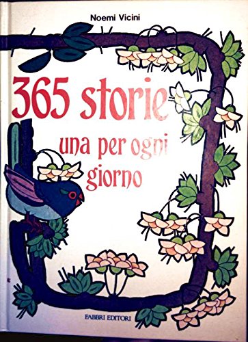 Trecentosessantacinque storie una per ogni giorno (366 e più storie) Books