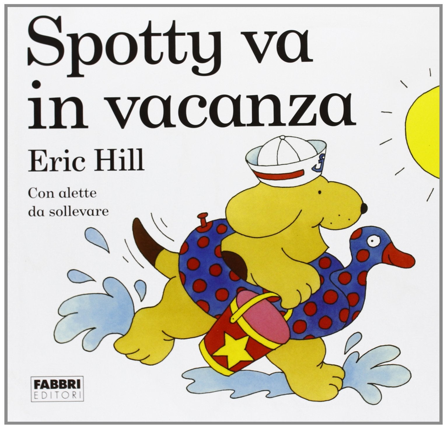 Spotty va in vacanza. Ediz. illustrata (Spotty libri magici) Parents & Children
