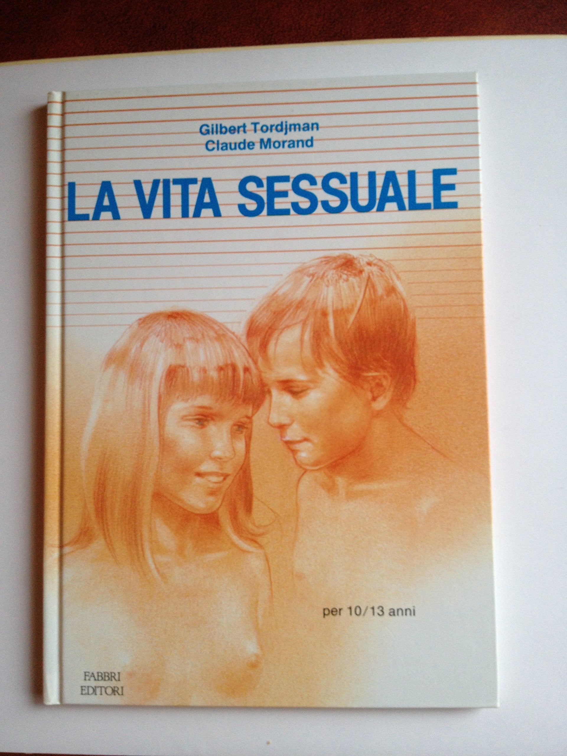 Vita sessuale dai 9 ai 13 anni book