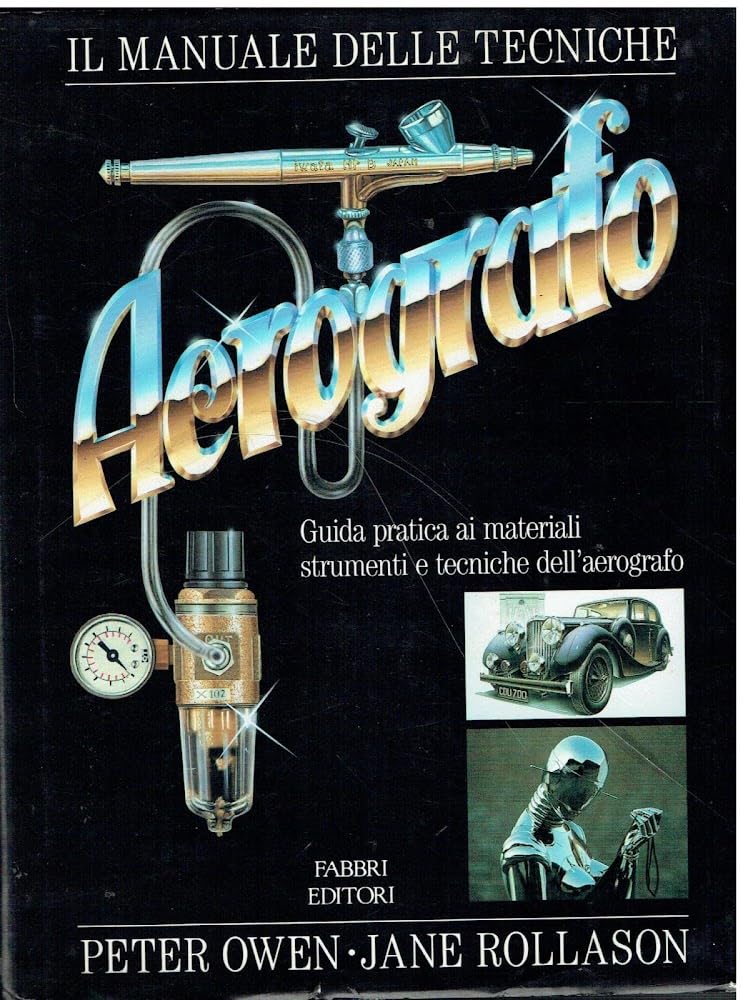 Manuale delle tecniche con l'aerografo (Grandi manuali) Hobbies & Crafts