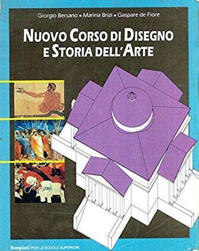 Nuovo corso di disegno e storia dell'arte. Per il biennio book
