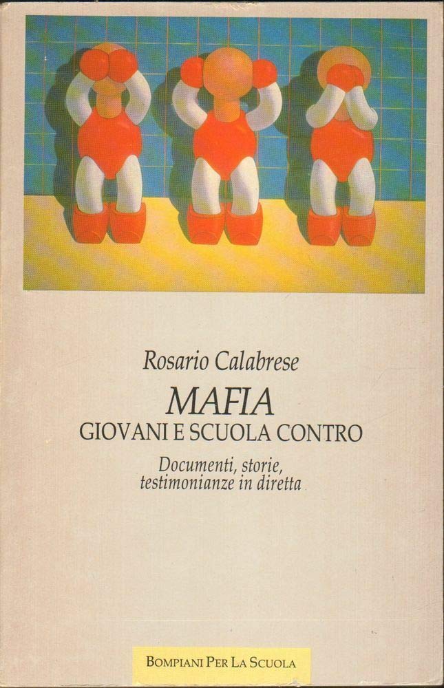 Mafia. Giovani e scuola contro book