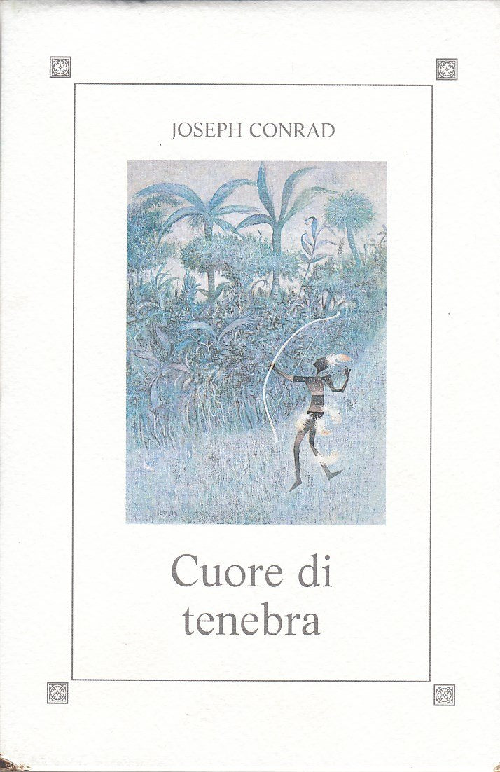 Romanzi. Lord Jim - Cuore di tenebra - Tifone - Nostromo - L'agente segreto book