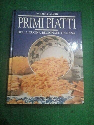 Primi piatti della cucina regionale italiana (Grandi manuali) Leisure, Home & Garden
