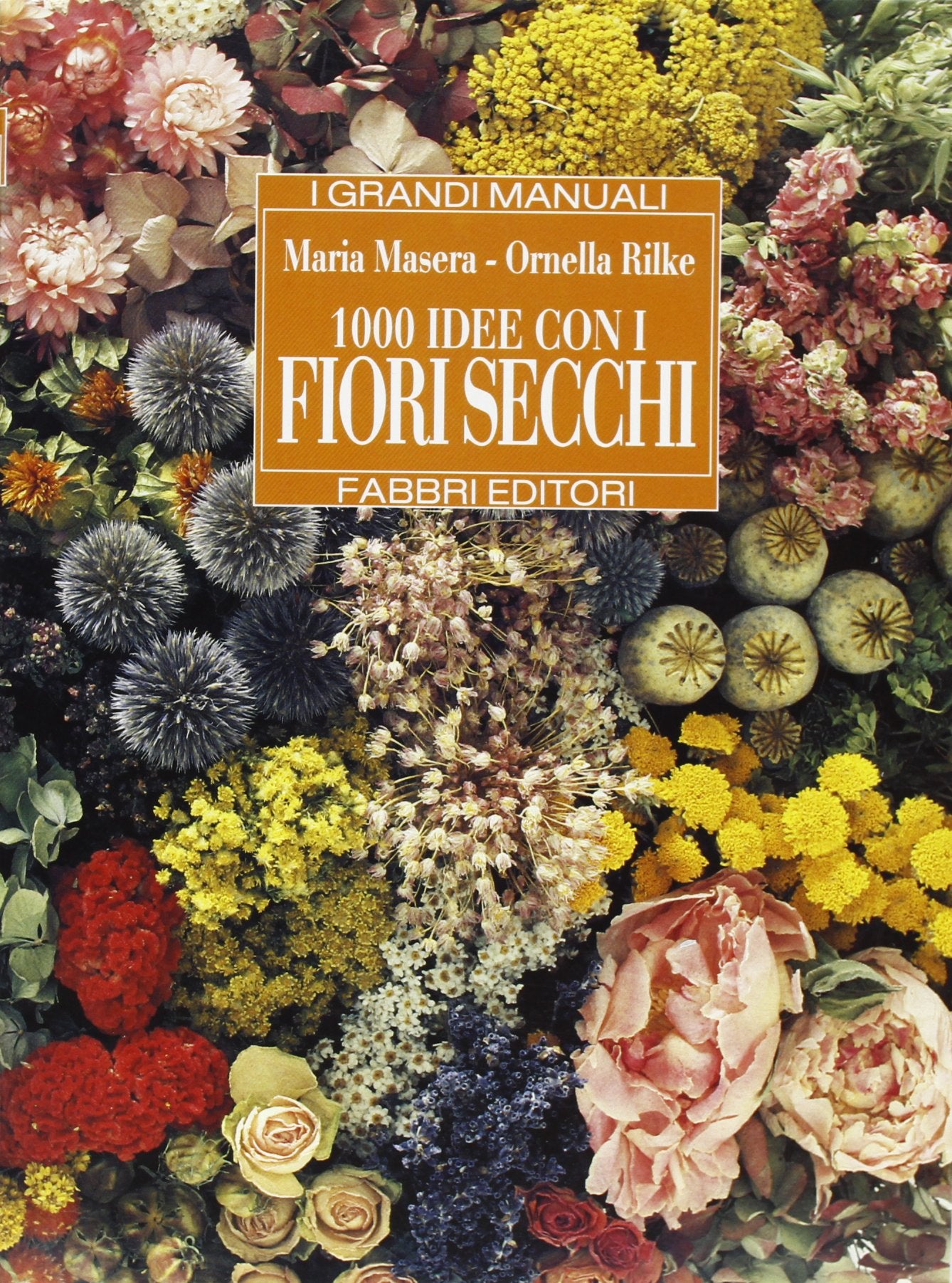 Mille idee con i fiori secchi book