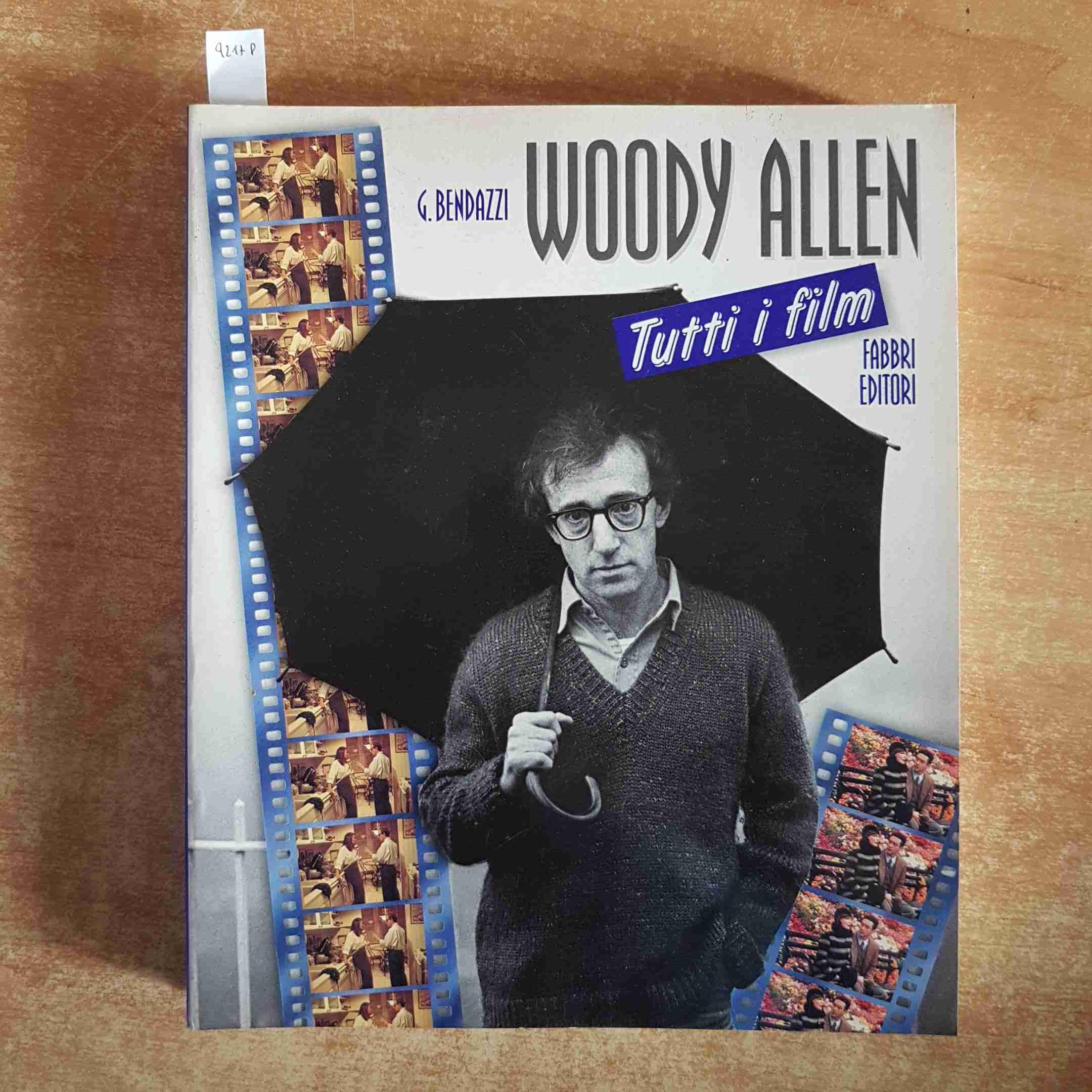 Woody Allen. Tutti i film book