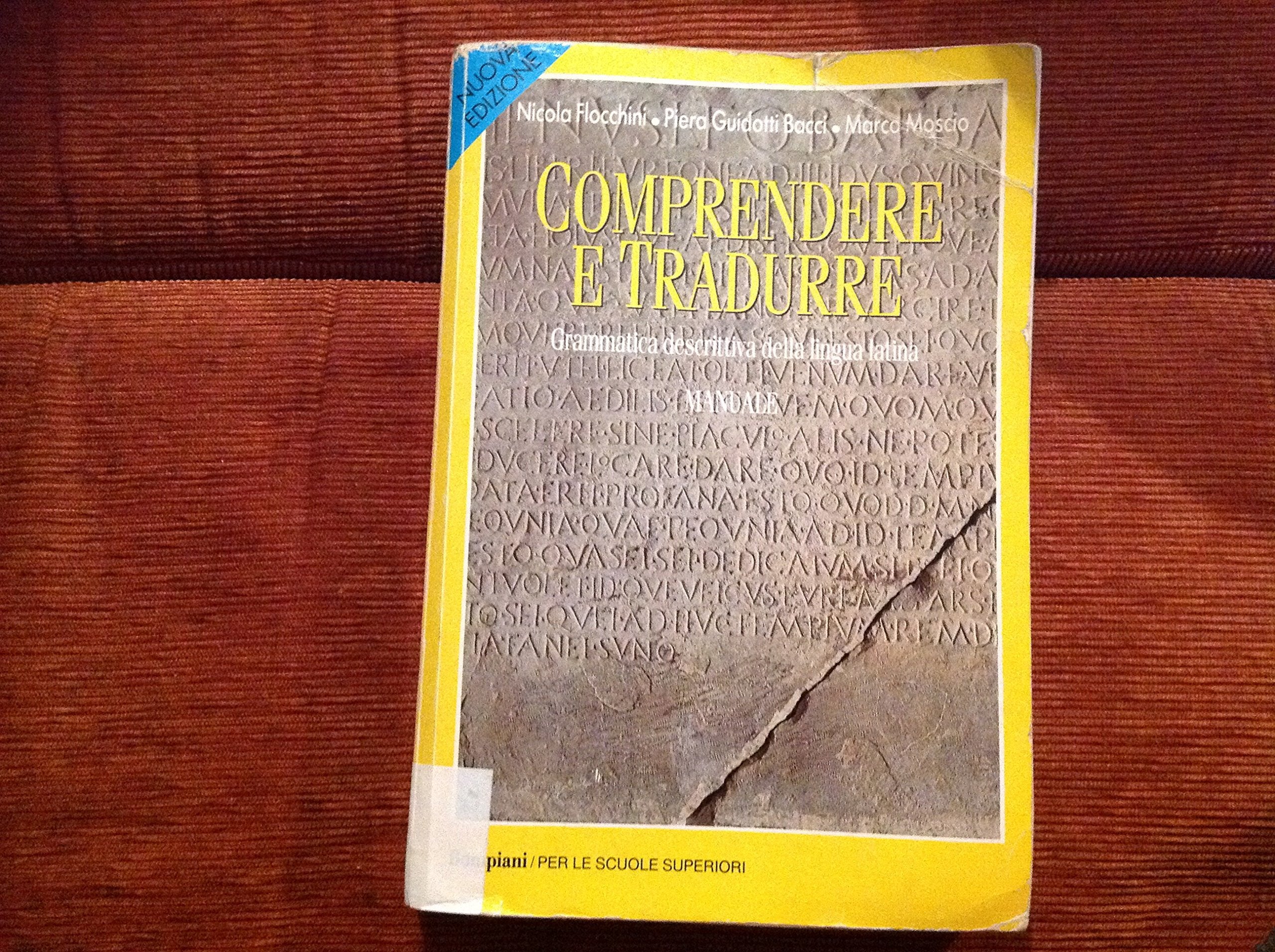 Comprendere e tradurre. Manuale. Per i Licei e gli Ist. Magistrali book