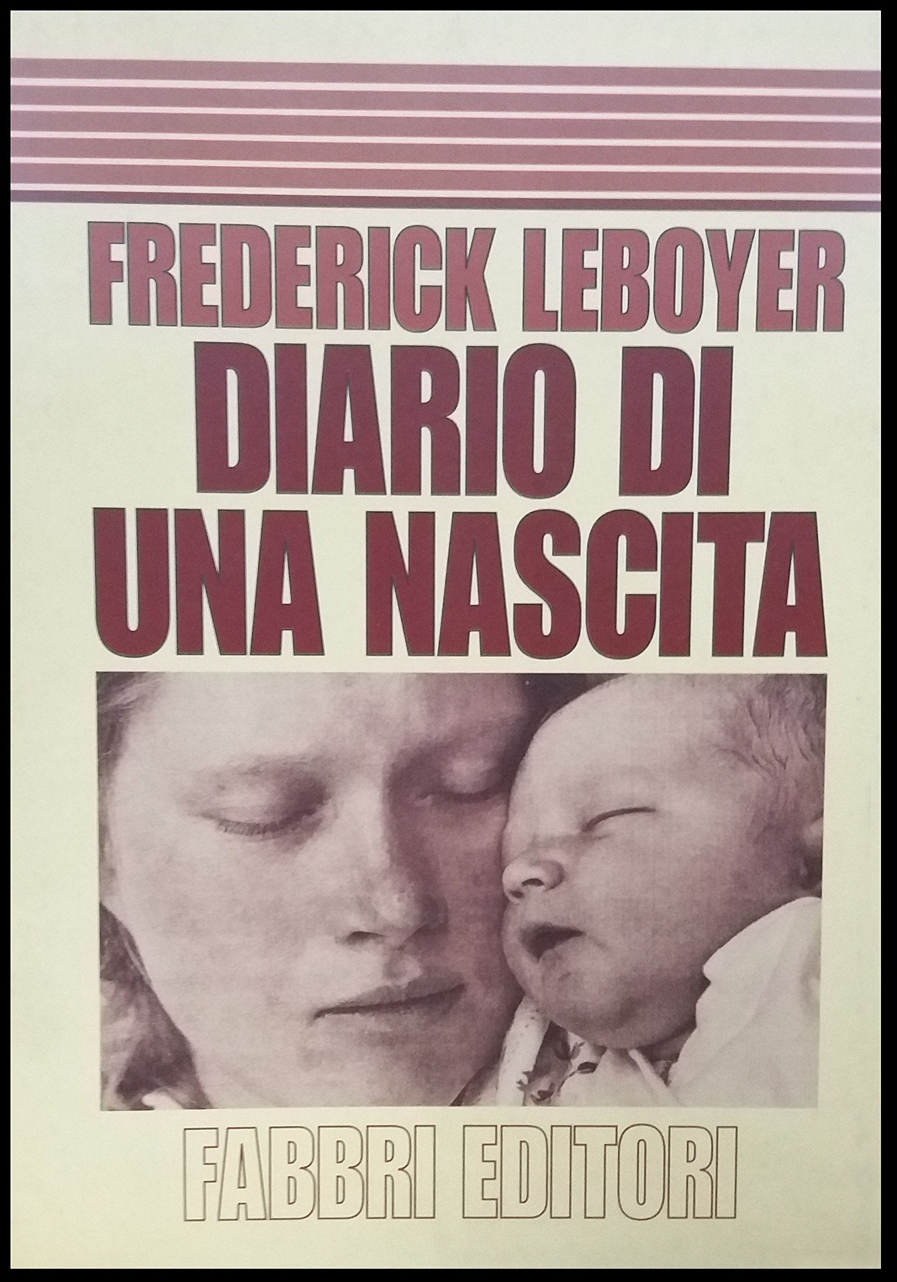 Diario di una nascita (Manuali Fabbri) Medicine