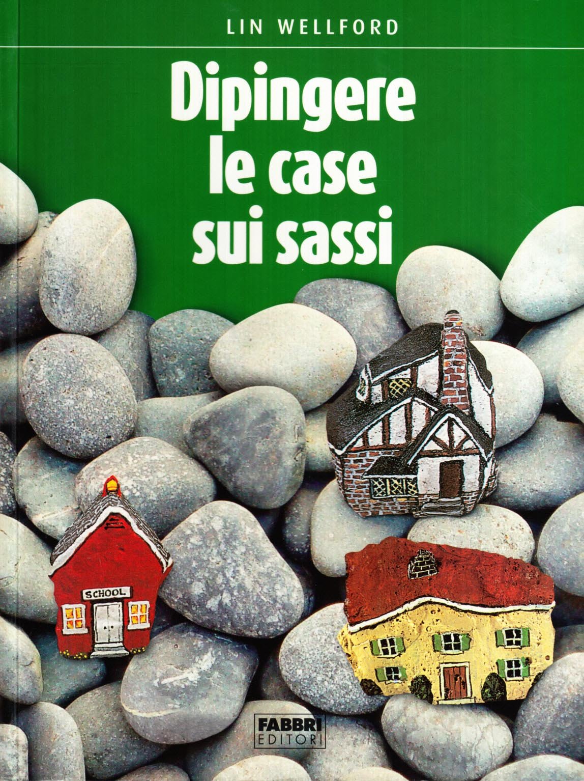 Come dipingere case, cottage, città sui sassi (Grandi manuali) Film, Art & Culture