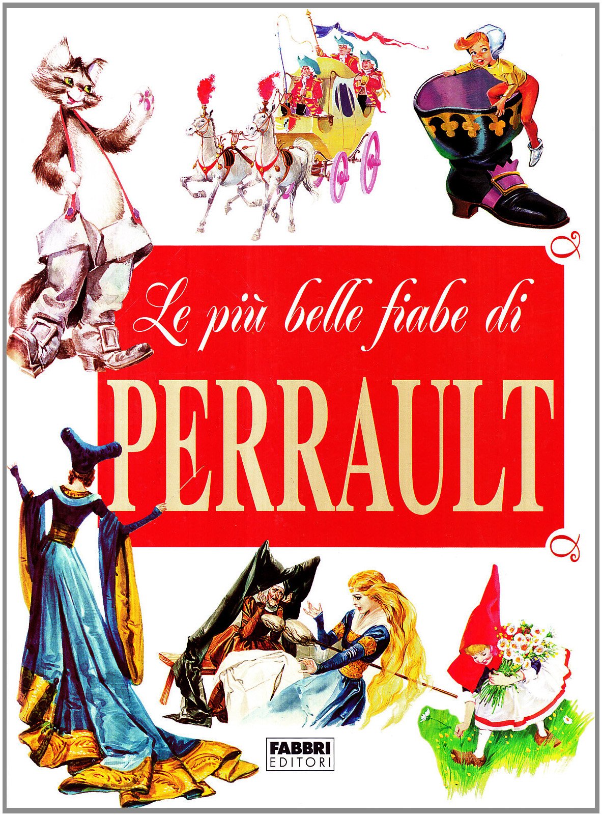 Le più belle fiabe. Ediz. illustrata book