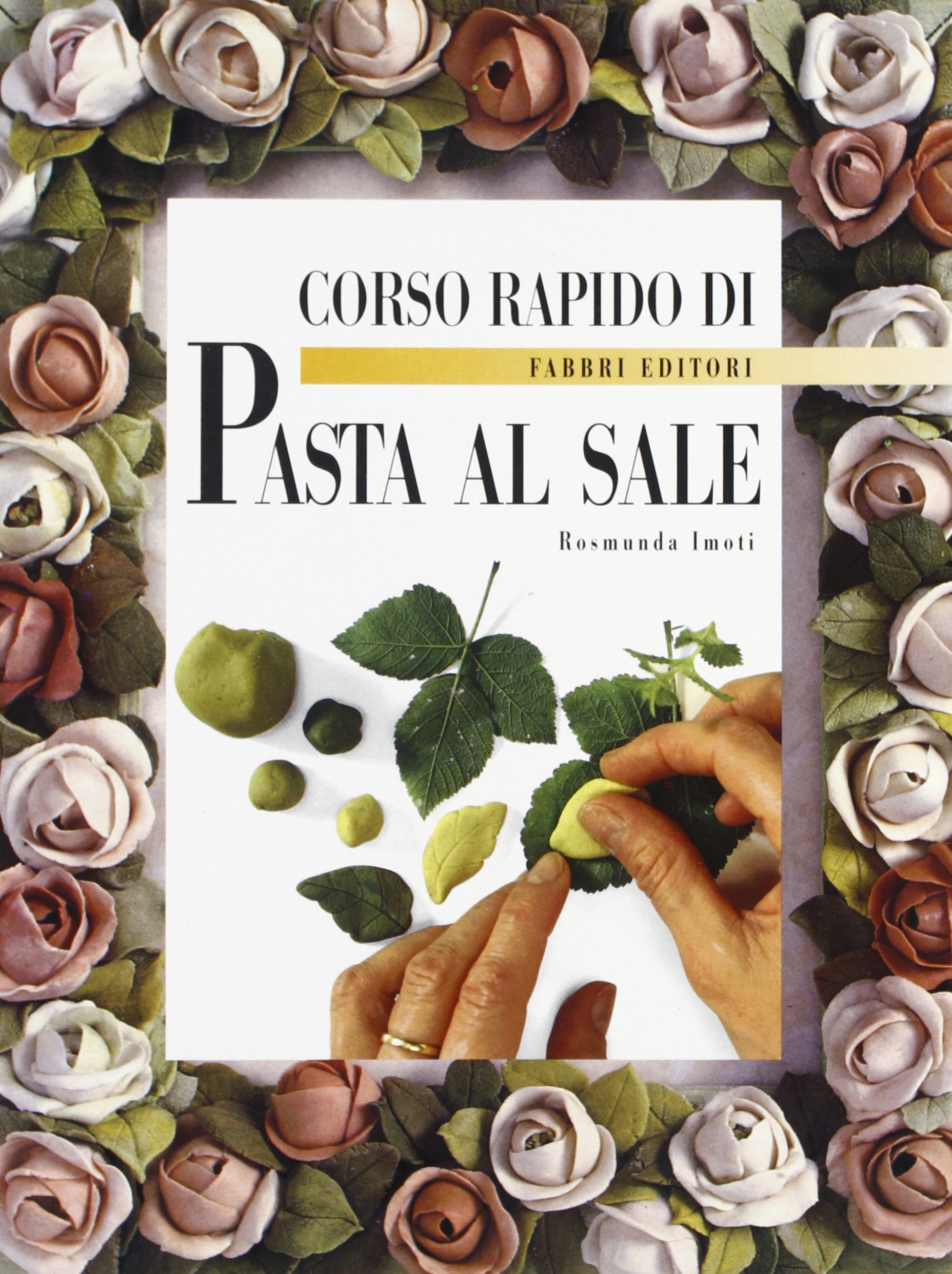 Corso rapido di pasta al sale book