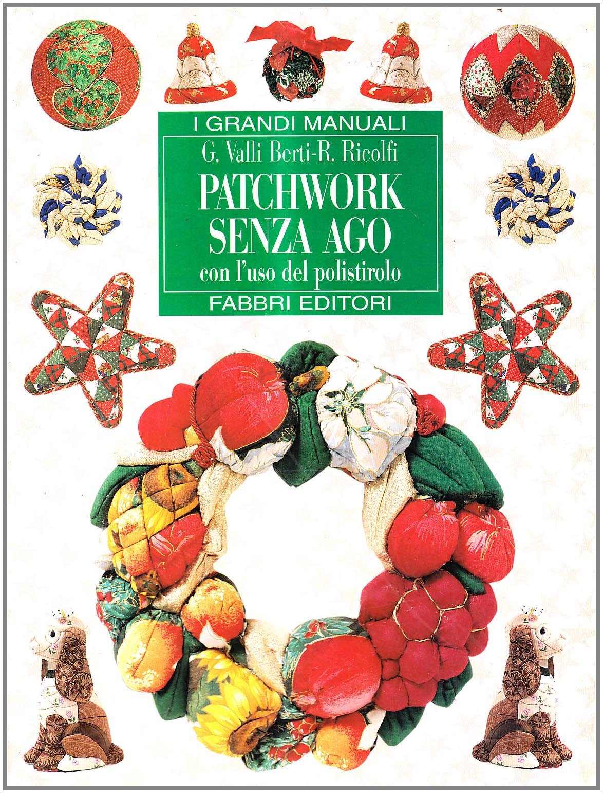 Patchwork senza ago con l'uso del polistirolo book