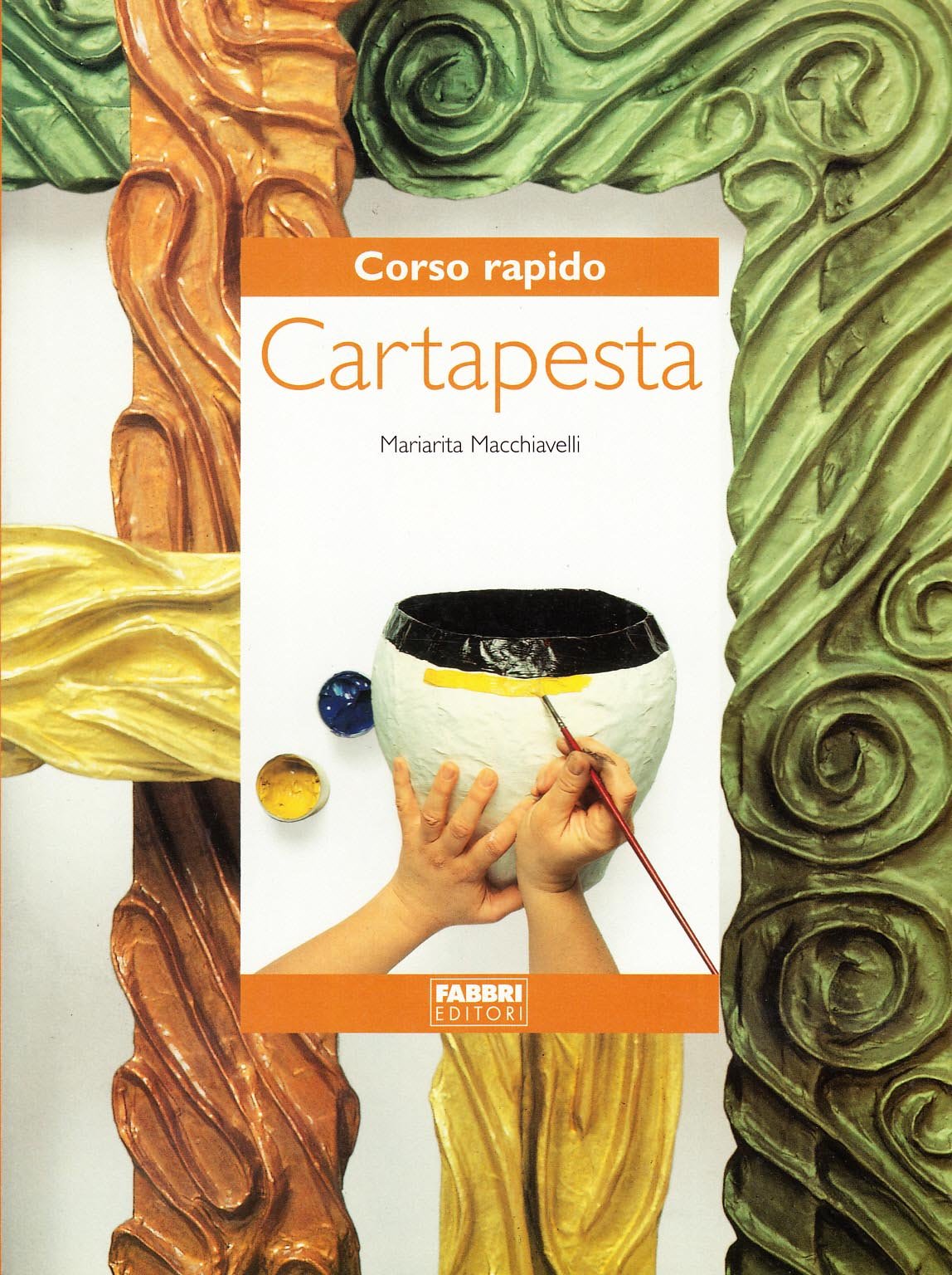 Corso rapido di cartapesta book