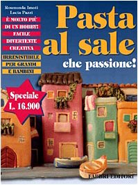 Pasta al sale che passione! book