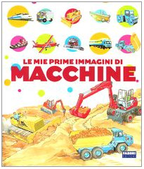 Le mie prime immagini di macchine Children's books