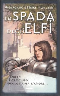 La spada degli elfi. La leggenda di Camelot (Vol. 2) book