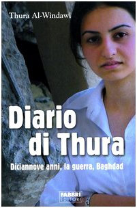 Diario di Thura. Diciannove anni, la guerra, Baghdad Essays & Short Stories