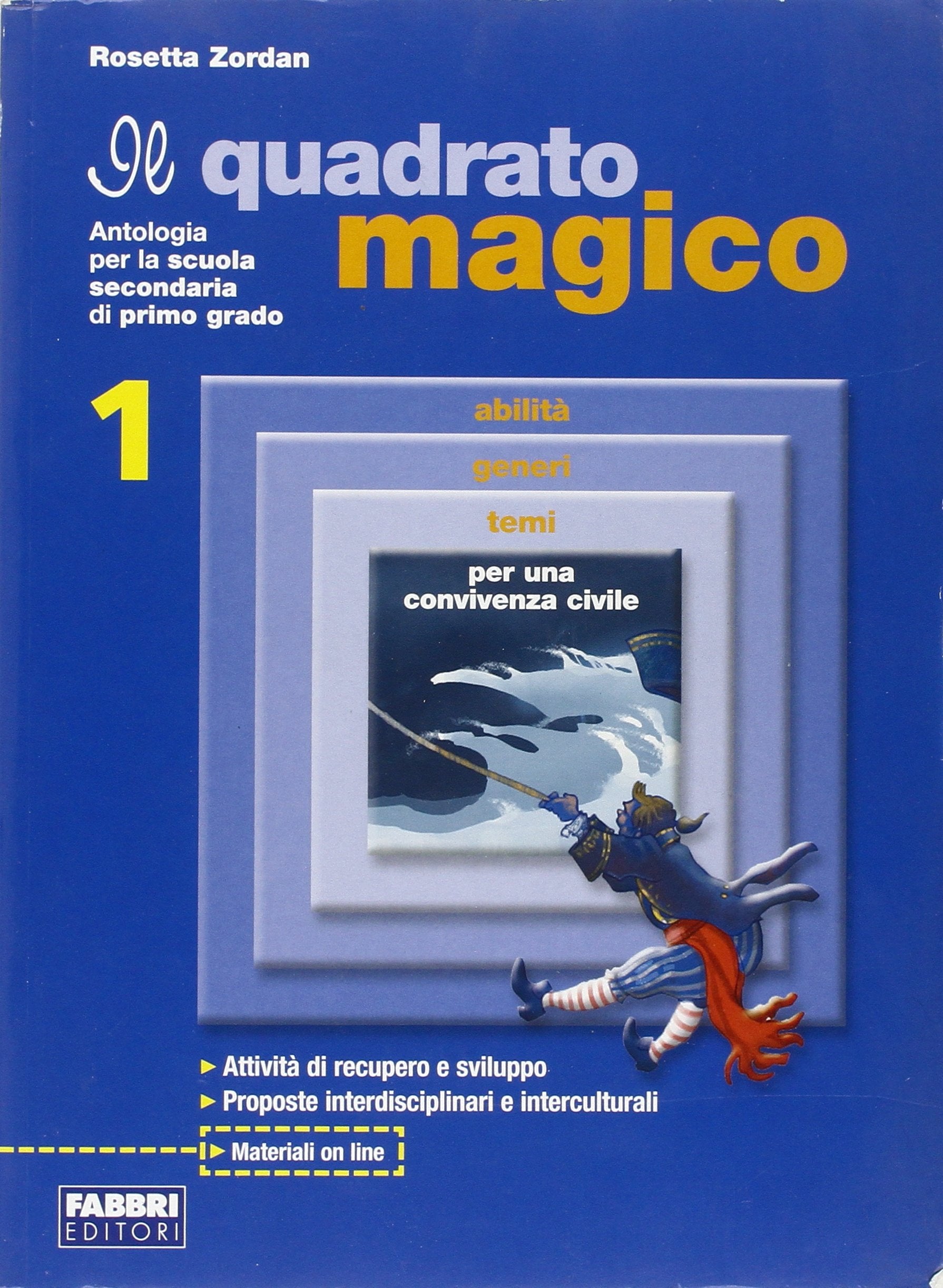 Il quadrato magico. Con Portfolio. Per la Scuola media (Vol. 1) book