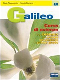 Galileo. Volume A. Per le Scuole superiori book