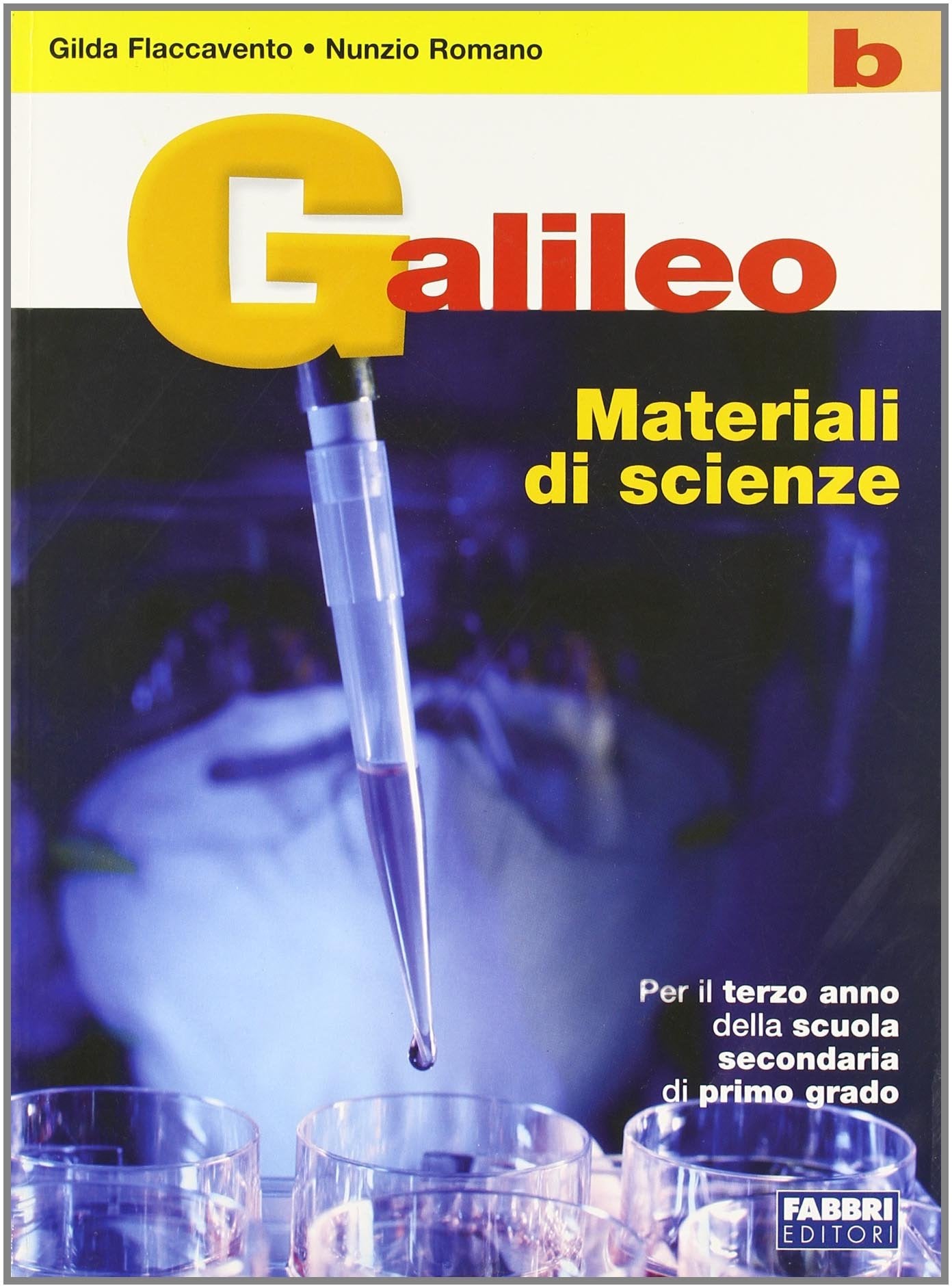 Galileo. Volume B-Materiali B. Per la Scuola media (Vol. 2) Non-fiction