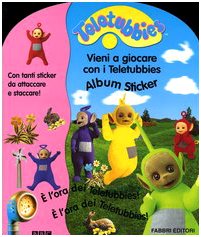 Vieni a giocare con i Teletubbies. Album sticker. Ediz. illustrata. Con gadget Tiptoi & Games