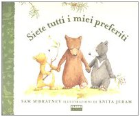 Siete tutti i miei preferiti. Ediz. a colori book