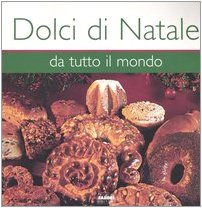 Dolci di Natale da tutto il mondo book
