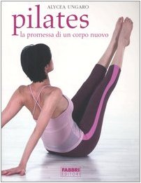 Pilates. La promessa di un corpo nuovo book