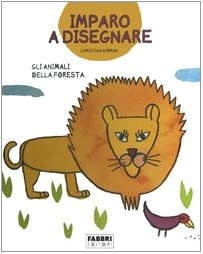 Gli animali della foresta. Imparo a disegnare. Con gadget Children's books